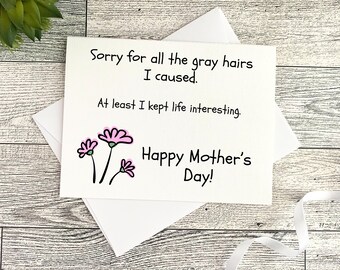 Funny Mother’s Day Card from Daughter or Son, Sarcastic Mom Card, Gray Hair Joke Card, Humor Mother’s Day Gift