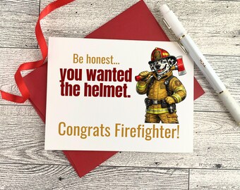 Funny Firefighter Gift, Firefighter Graduation Card, New Firefighter Congratulations Card, Fire Academy Graduate Gift