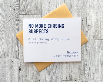Funny Retirement Card for Cop, Police Officer Gift with Sarcastic Humor, First Responder Retirement Card, Bold Law Enforcement Card