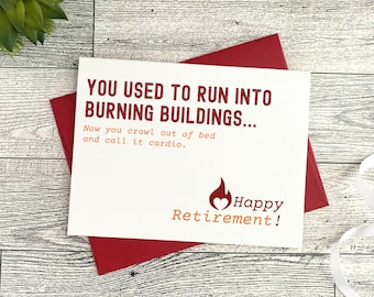 Funny Firefighter Retirement Card for Fire Chief or Captain, Retirement Gift for Firemen, Fire Department Humor, Last Shift Farewell Card