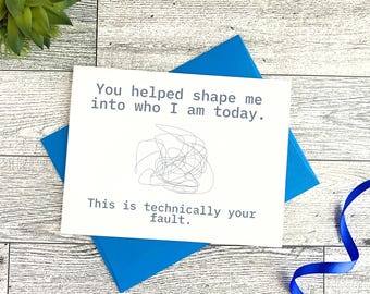 Funny Father's Day Card for Dad, Sarcastic Dad Card from Son or Daughter, This Is Technically Your Fault, Stepdad Card, Humor Card