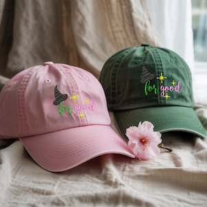 Embroidered For Good Elphaba, Glinda Washed Hat, Aesthetic Changed For Good Washed Hat, Wicked Cap, DefyGravity Hat, Wicked Fan Gift