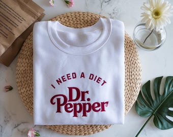 Embroidered I Need A DIET DR.PEPPER Sweatshirt, Embroidered Christmas Coke Crewneck, Custom Xmas Gift Embroidered