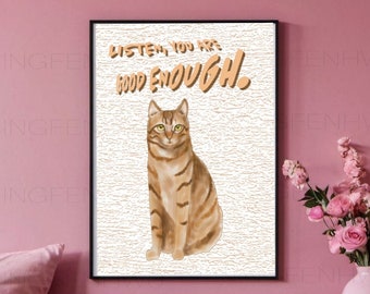 Inspirational Ginger Tabby Cat "You Are Good Enough" Wall Art Print