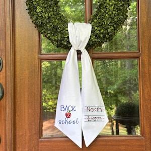 Back to School Wreath Sash, Embroidered, Personalized, Names, Handwritten, Monogrammed, Teacher Wreath Sash, Bow, Custom Wreath Sash