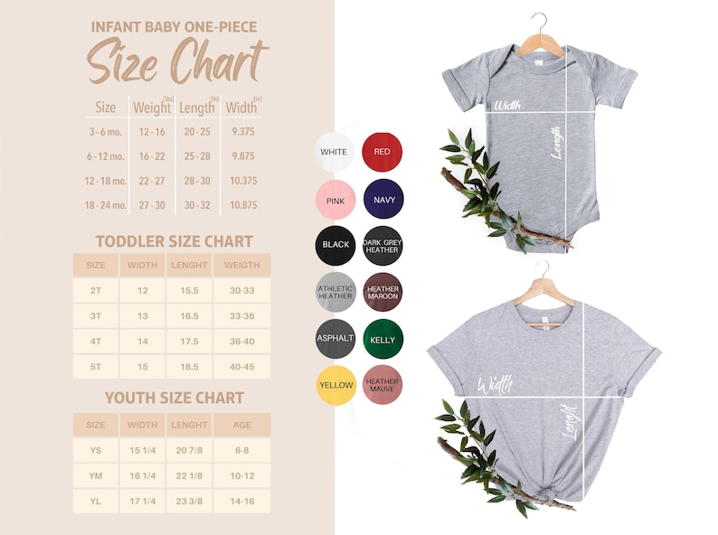 May include: Size chart for infant, toddler, and youth one-piece clothing. The chart shows sizes, weights, lengths, and widths in inches. The chart also includes a color chart with options like white, red, pink, navy, black, dark grey heather, athletic heather, heather maroon, asphalt, kelly, yellow, and heather mauve.