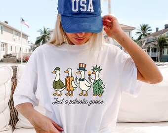 Just A Patriotic Goose Shirt, Funny July 4th Shirt, Funny Goose Shirt, Independence Day Tee, USA Shirt, Patriotic Tshirt, July 4th Gift