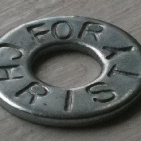 8 Stamped Washers - Great for necklaces, key chains, etc. Your message choice.