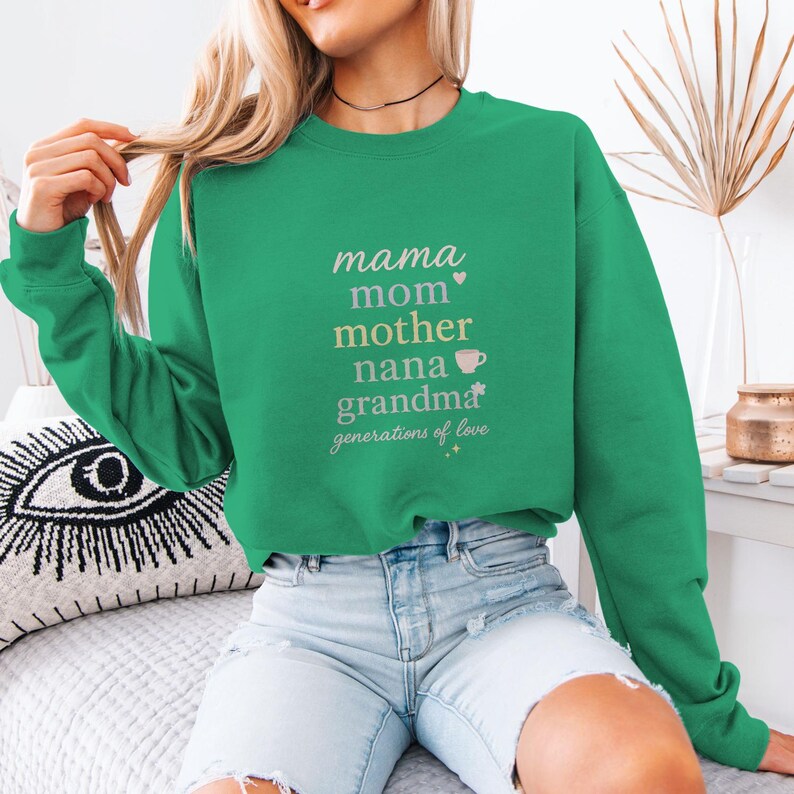 Mama Mom Mother Nana Grandma - Generations of Love Shirt, Hoodie or Sweatshirt
