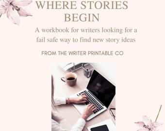 Story Prompts for Writers | Creative Writing Prompts | Writing Prompts | Printable Workbook for Authors | Novel Writing Guide
