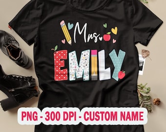 PNG personalizado con el nombre del profesor: Regalo para profesores para la vuelta al cole, camiseta para el último día de clase, regalos para la semana de agradecimiento al profesor (descarga digital).
