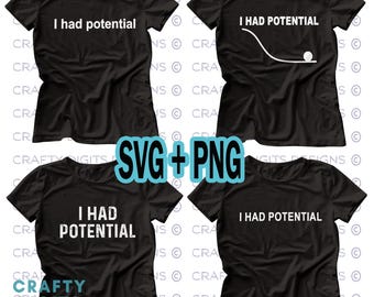 Paquete de archivos SVG con chistes de física, "Tenía potencial", diseño de camiseta con humor científico sarcástico (descarga digital)
