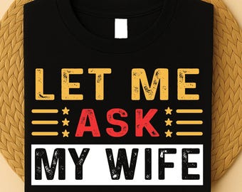 My Wife Funny Saying PNG, Marriage Joke, Couples Humor (Digital Download)