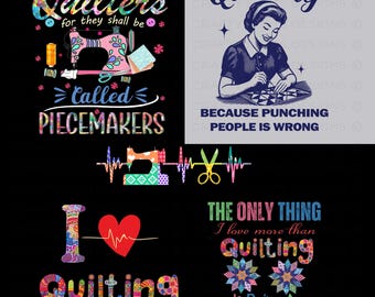 Quilting PNG Bundle, Funny Quilter Quotes, Sewing Piecemaker Designs (Digital Download)