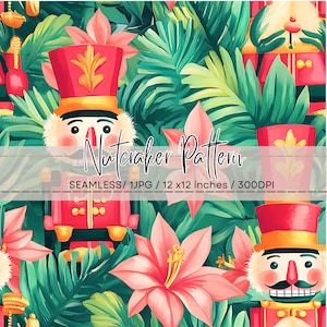 Christmas Seamless Nutcracker Pattern, Watercolor Nutcracker Digital Paper, Tropical Nutcracker Clipart, Christmas Nutcracker Background JPG