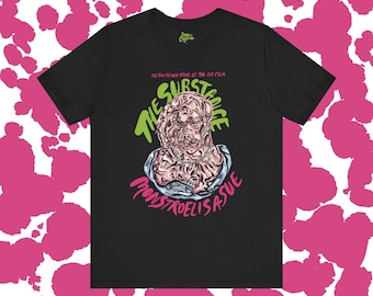 The Substance Monstroelisasue Unisex Tee - Horror Film Graphic T-Shirt