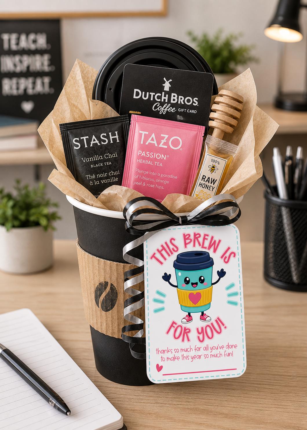 Teacher Appreciation Printable – Coffee Gift Tag – “this Brew is for ...