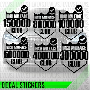 Może przedstawiać: Sześć czarno-białych naklejek z koroną i tekstem "High Mileage Club" oraz liczbą. Liczby to 150 000, 80 000, 100 000, 500 000, 400 000 i 300 000.