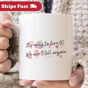 80th Birthday, 80th Birthday Gifts For Women, 80 Birthday 80th Birthday Gift For Mom, Grandma Birthday Mug, Funny Birthday Gift