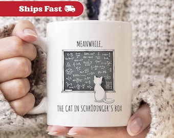 Schrodinger&#39;s Cat Mug Schrodinger&#39;s Cat Gift For Physics Lover, Funny Physics Teacher Gift, Science Teacher Mug For Scientists Professor Him