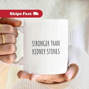 Kidney Stones Mug Kidney Stones Gift, Kidney Stone Surgery Funny Kidney Mug Funny Kidney Gift, Kidney Operation Mug Ureter Mug Kidney Donor