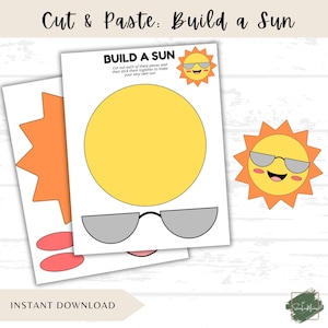 May include: A printable "Build a Sun" activity sheet with a large yellow circle, sunglasses, and other sun parts. The text "Cut & Paste: Build a Sun" and "Instant Download" are visible. A completed sun with sunglasses is also shown.