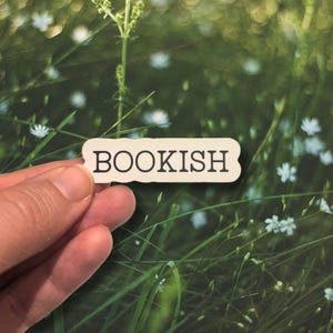 Bookish sticker, book lover sticker, laptop sticker, kindle sticker, water bottle sticker
