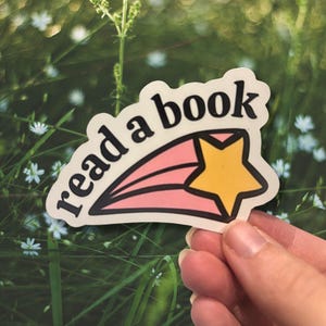 Read a book sticker, bookish sticker, book lover sticker, laptop sticker, kindle sticker, water bottle sticker