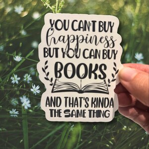 Books equal happiness sticker, bookish sticker, book lover sticker, quote sticker, laptop sticker, kindle sticker, water bottle sticker