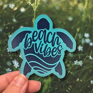 Beach vibes sticker, beach lover sticker, turtle sticker, water bottle sticker, laptop sticker, kindle sticker