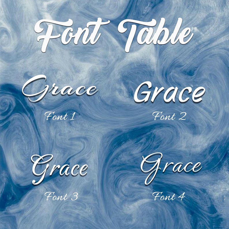 May include: A blue and white abstract background with the words "Font Table" in a cursive font. Below, the word "Grace" is displayed four times in different fonts, labeled "Font 1" through "Font 4".