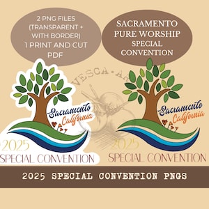 Convención Especial Sacramento 2025 PNG / Convención de adoración pura / Regalo de convención especial / Calcomanías de los TJ / Convención de los TJ / California