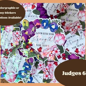 Judges 6:14 Sticker | JW Sticker | Bible Verse Sticker | JW Gifts | Gifts for Sisters | Scripture Sticker | Holo Sticker | Glossy Sticker