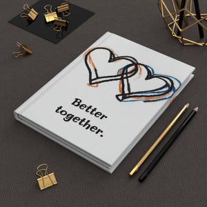 Carnet à couverture rigide Better Together - Agenda pour couples, carnet de notes sur l'amour, journal sur les relations, cadeau de la Saint-Valentin, cadeau de fiançailles