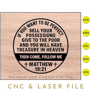 Mateo 19:21 SVG / Archivo de corte láser CNC / Arte mural cristiano / Decoración del hogar con versículos bíblicos / Compatible con siluetas Glowforge Cricut