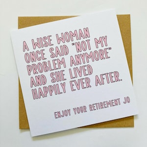 Funny Retirement Card For Women, A Wise Woman Retired Congratulations Card, Personalised Retirement Card, Colleague Leaving Work Card