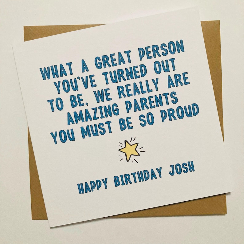 Funny Son Birthday Card from Mum and Dad, We Must Be Amazing Parents Card, Personalised Card for Son for 16th, 18th, 21st, 30th Birthday