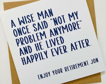 Men's Funny Retirement Card, A Wise Man Retired Congratulations Card, Personalised Retirement Card, Colleague Leaving Work Card