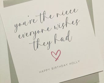 You're The Niece Everyone Wishes They Had Card, Personalised Niece Birthday Card, Special Niece Card for 16th, 18th, 21st, 30th Birthday