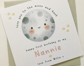 First Birthday as My Granny Card, Love You To The Moon and Back, Personalised Birthday Card for Nanny, 1st Birthday as my Grandma, Nan, Nana
