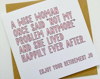 Funny Retirement Card For Women, A Wise Woman Retired Congratulations Card, Personalised Retirement Card, Colleague Leaving Work Card