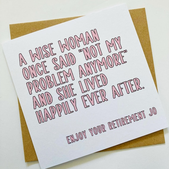 Funny Retirement Card For Women, A Wise Woman Retired Congratulations Card, Personalised Retirement Card, Colleague Leaving Work Card