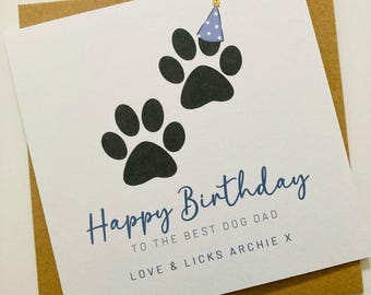 Personalised Dog Dad Birthday Card, Happy Birthday from the Dog, Dog Parent Paw Birthday Card, To the Best Dog Daddy in the World Card