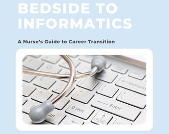 From Bedside Nurse to Informatics: Digital Career Guide for RNs | PDF Download