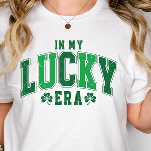 In My Lucky Era Saint Patrick&#39;s Day Shirt, Shamrock Gift For St Patricks Day, St Patrick&#39;s, St Patricks Day Family Sweater, Clover Lucky Tee