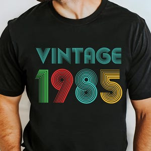 40th Birthday Shirt, Vintage T Shirt, Vintage 1985 Shirt, 40th Birthday Gift for Women, 40th Birthday Shirt Men, Retro Shirt, Vintage Shirts