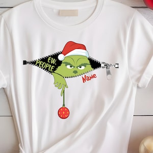 Ew People Shirt, Grinch Shirt, Grinchmas Shirt, Custom Christmas Grinch Shirt, Christmas Funny Grinch Shirt, Ew People Shirt, Christmas Gift
