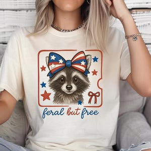 Chemise raton laveur sauvage mais gratuite Chemise patriotique raton laveur Comfort Colors®, t-shirt drôle du 4 juillet, jour de l'indépendance, 4 juillet, t-shirt raton laveur américain