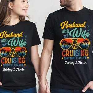 Custom Husband And Wife Shirt, Husband And Wife Cruising Partners For Life Shirt, Cruise Vacation Shirt, Cruise Tee, Husband Wife Couple Tee