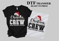 Custom Christmas Crew DTF Transfer,Christmas Crew Making Memories Together Ready to Press,Christmas 2025 Transfer,Christmas Iron on Transfer